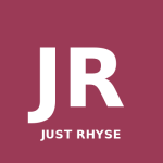 JUST RHYSE